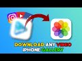 How to Downloading and Saving Videos in iPhone? Save to Camera Roll!