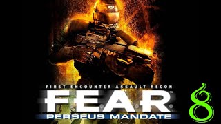 Прохождение игры F.E.A.R. Perseus Mandate |ВСЕ ПРИЗОВЫЕ ЭПИЗОДЫ| №8