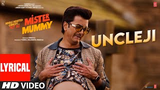 Uncle Ji (Lyrical) Mister Mummy | Riteish, Genelia | Jakir Hussain, Jasu khan, Sneha K | Kumaar