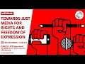 Webinar: Towards Just Media For Rights & Freedom Of Expression