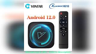 VONTAR H618 Smart TV Box Android 12 Allwinner Quad Core Cortex A53 Support 8K Video Wifi Google