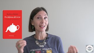 Kathryn Schulz “En defensa del error” 😬Reconocer derivas de género, microviolencia y agresión 💪🏼