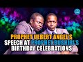 🎉Humorous Bits of Prophet Angel's Speech at Prophet Bushiri