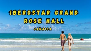 Iberostar Grand Rose Hall Jamaica, All Inclusive Resort Adults Only