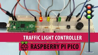 Traffic Light Controller with Raspberry Pi Pico #raspberrypi #microcontroller #diy #stem