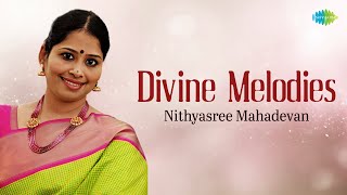 Divine Melodies | Nithyasree Mahadevan | Sri Sathyanarayanam | Andavan Anbe | Carnatic Music