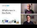 What’s new in DevTools