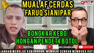 🔴RUGI BESAR‼️ GE3RJ4 BAYAR PENDET4 MALAH KEBO HUONGAN DIBONGKAR TUNTAS MUALAF FARUQ SIANIPAR