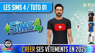 Les Sims 4 fr / Comment Créer Ses Vêtements en 2025 / Tuto 01