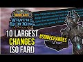 10 BIGGEST Ways Blizzard Has Changed WotLK Classic (so far!)