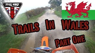 Trails In Wales - Part 1