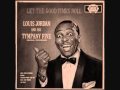 Beans and Cornbread - Louis Jordan and the Tympany Five