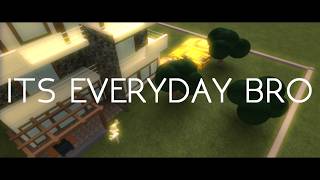Roblox It S Everyday Bro Videos 9tube Tv - its everyday bro roblox music video