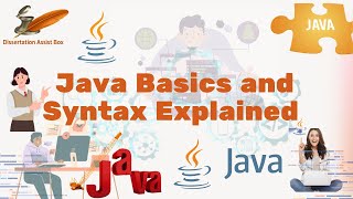 Java Basics Tutorial for Beginners | Java Syntax & Control Structures | Dissertation Assist Box