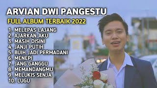 Download Mp3 ARVIAN DWI - MELEPAS LAJANG | Full Album Terbaru 2022