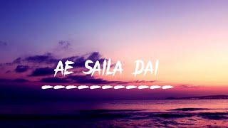 lyrics video/ ae saila dai / Deborah Tiwari