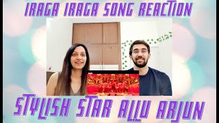 Iraga Iraga Full Song Reaction | Naa Peru Surya Naa Illu India Songs | Allu Arjun || 4AM Reactions