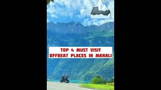 Top 4 Must Visit Offbeat Places in Manali 🏔 #travel #mountains #manali #offbeat #himachal #visit