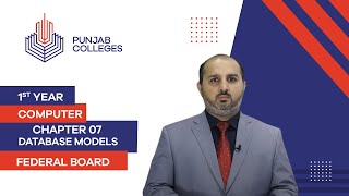 PGC Lectures-Inter Part 1-Fedreal Board-Computer-Chapter 7-Database Models