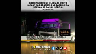 Isang ministro ng Iglesia ni Cristo nasawi sa karambola ng tatlong sasakyan sa Isabela | Bombo Radyo