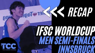 Recap Men Semi-Finals Boulder | Innsbruck | IFSC Worldcup 2023