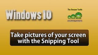Windows 10 - Easily capture a picture from your screen with snip