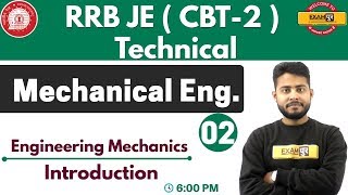 Class 02 ||#RRB JE (CBT -2 ) Technical || Mechanical || By Vivek Singh Sir || Mechanics Introduction