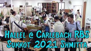 Hallel @ Carlebach RBS Sukot 2021 Shmitta