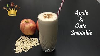 Apple \u0026 Oats Smoothie / Healthy breakfast