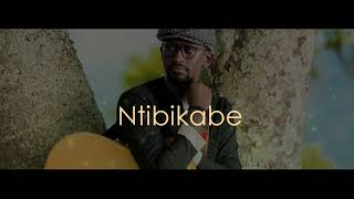 Ntibikabe by Yvan Ngenzi  Official Video Lyrics 2019