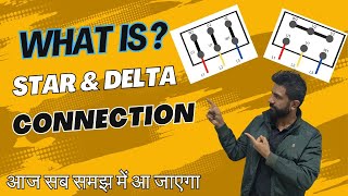 What is Star & Delta Connection