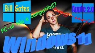 Windows 11| Se ridică la nivelul așteptărilor? Merită să-l instalezi?