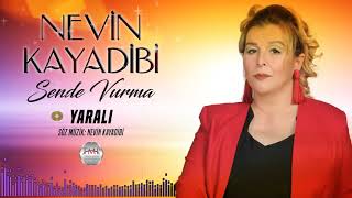 Nevin Kayadibi   -  Yaralı