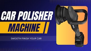 5 Best Cordless Car Polisher for a Professional Finish | Smooth Finish Your Car