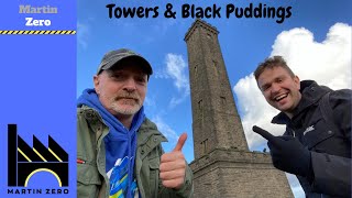 A trip up Peel Tower and Black puddings