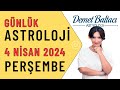 Bugün 4 Nisan 2024, perşembe, günlük burç yorumu, Astrolog Demet Baltacı astroloji burçlar haberler