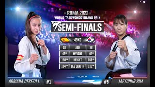 218 W-49kg SF CEREZO IGLESIAS Adriana ESP 🔵 vs 🔴 SIM Jaeyoung KOR I Rome 2022 World Taekwondo GP