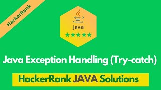 HackerRank Java Exception Handling (Try catch) problem solution in Java | Java problems solutions