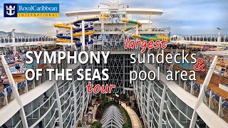 Walking the Biggest Sundecks on Any Cruise Ship Symphony of the Seas full tour #cruisetravelvideos