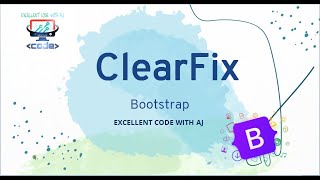 ClearFix || Bootstrap || EXCELLENT CODE WITH AJ