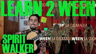 Learn 2 Ween - Spirit Walker (Weenmas Day 1 of 5)