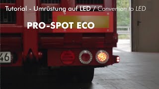 Conversion to LED Rear Lamp PRO-SPOT ECO (EN) Tutorial