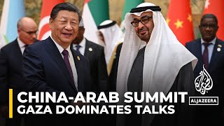 China-Arab summit: Gaza to dominate talks in Beijing