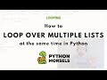 Looping over two lists at once in Python