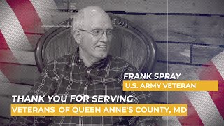 Thank You for Serving - Veteran Frank Spray