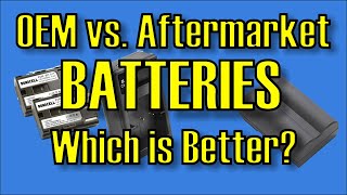 Are OEM or Aftermarket Batteries Better? The Truth!