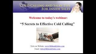 Webinar replay: 5 Secrets to Effective Cold Calling