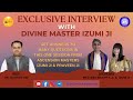 Exclusive Interview | Divine Masters Izumi Ji & Praveen Bhatiya Ji | Dr. Gaurav Vig