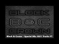 DJ Mario pres. Block & Crown - Special Mix 2021 Tracks #7