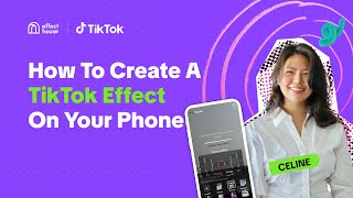 Make Creative TikTok Effects Right From Your Phone